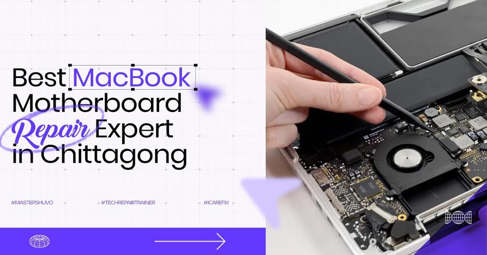 Best MacBook Motherboard Repair Expert in Chittagong