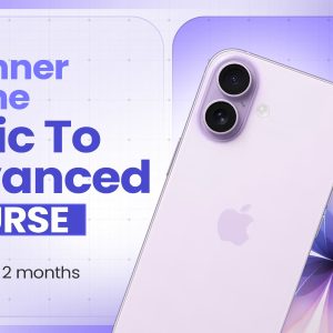 Beginner iPhone Basic To Advanced Course (Durations 45 Days To 2 months