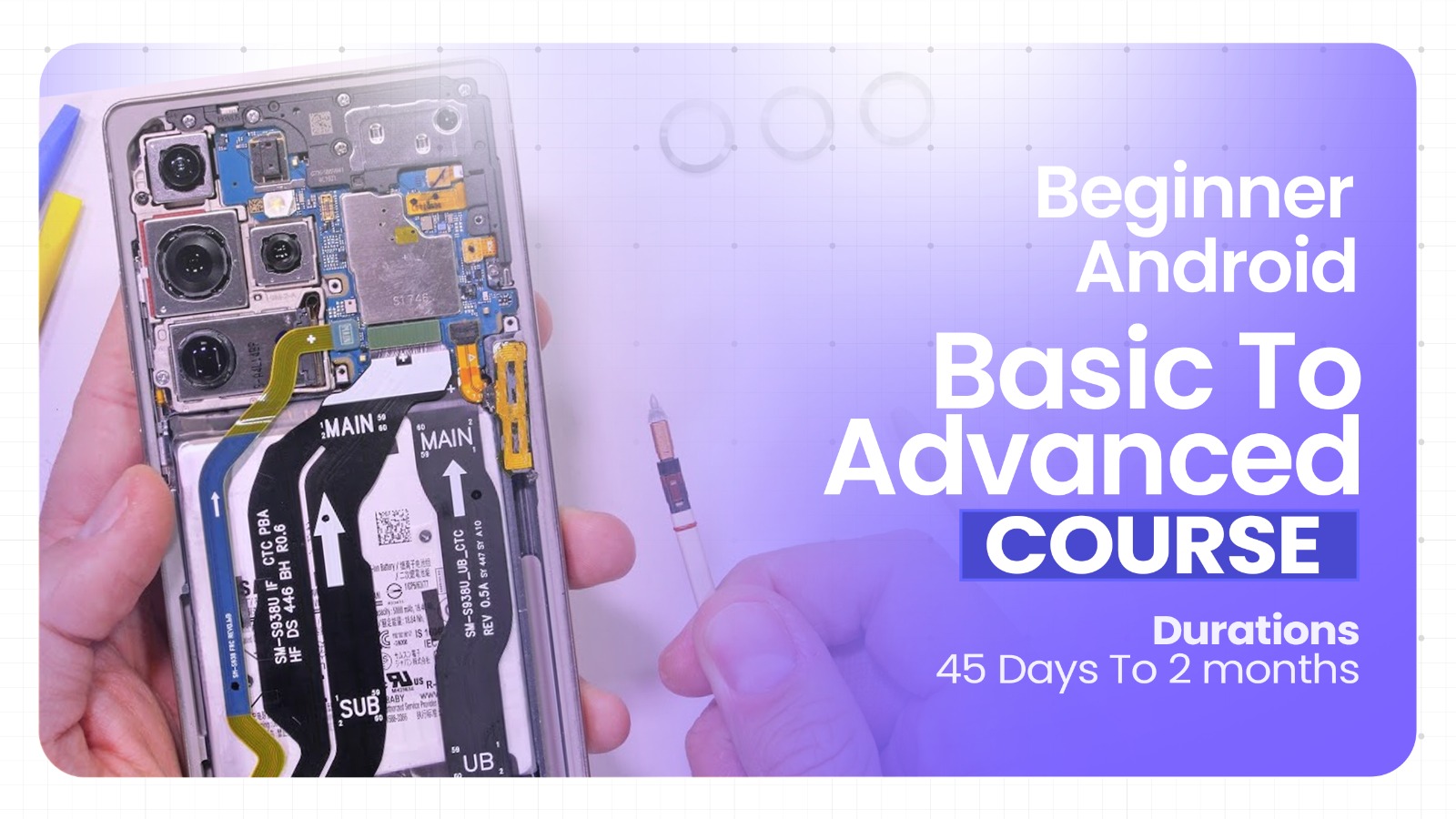 Beginner Android Basic To Advanced Course (Duration 45 Days To 2 months)